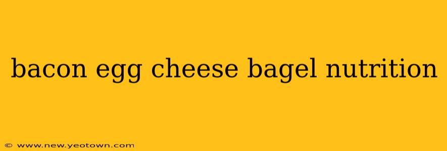 bacon egg cheese bagel nutrition