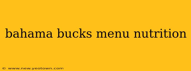 bahama bucks menu nutrition