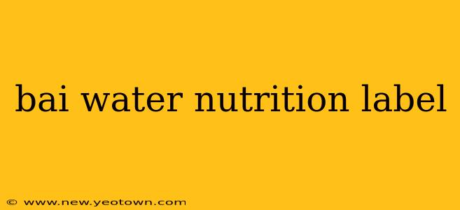 bai water nutrition label