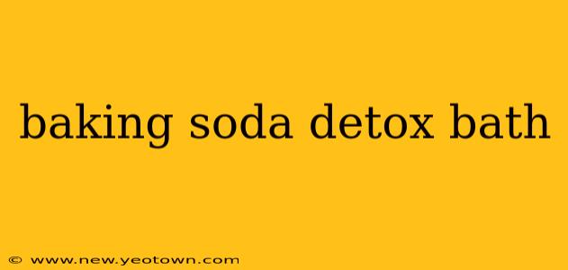 baking soda detox bath