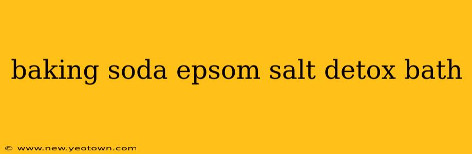 baking soda epsom salt detox bath
