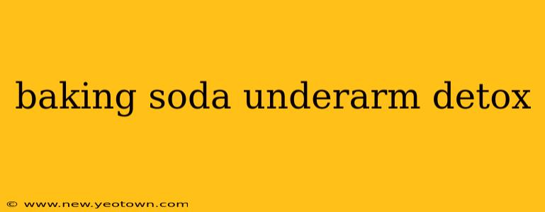 baking soda underarm detox