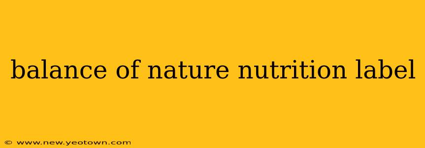 balance of nature nutrition label