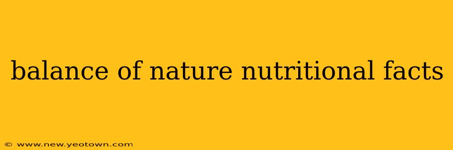 balance of nature nutritional facts