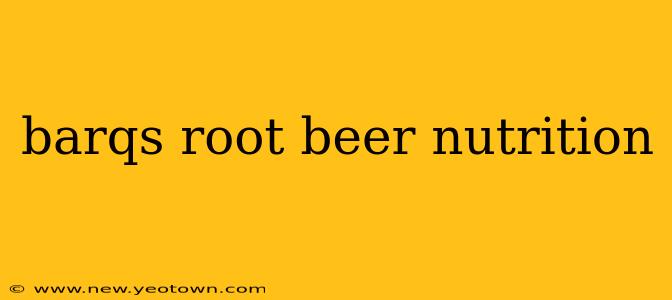 barqs root beer nutrition