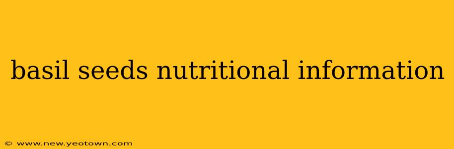 basil seeds nutritional information