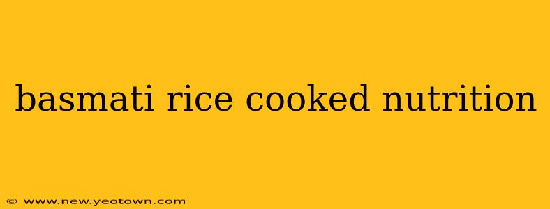 basmati rice cooked nutrition