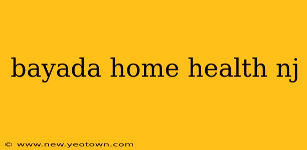 bayada home health nj