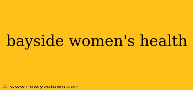 bayside women's health