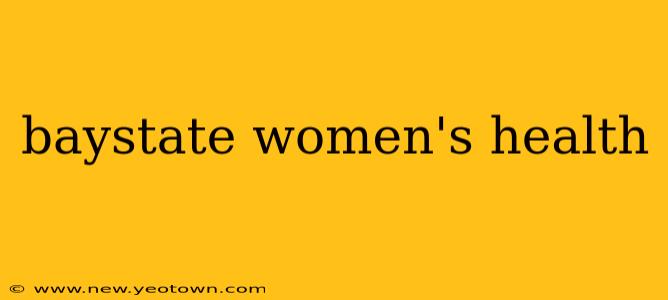baystate women's health