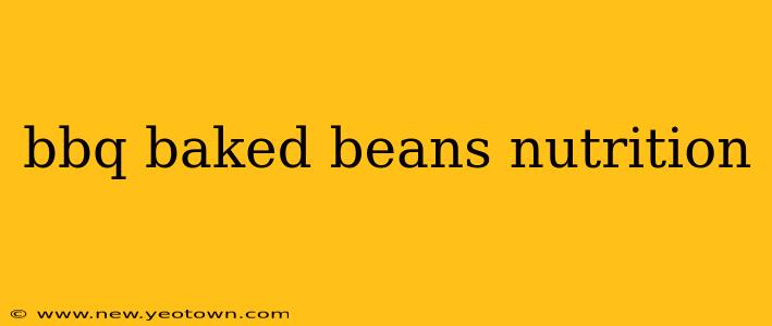 bbq baked beans nutrition