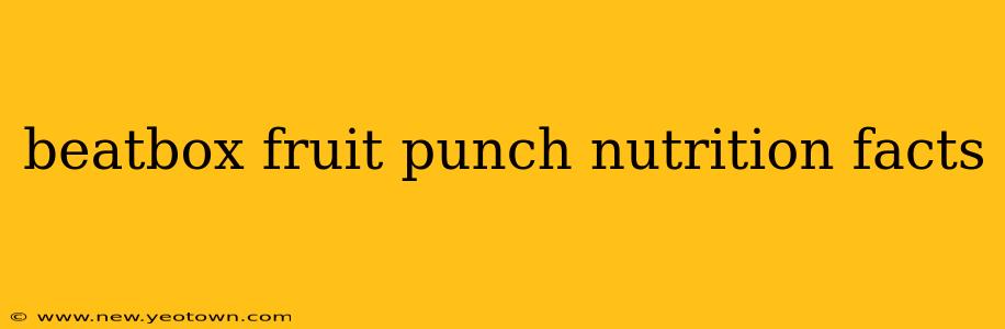 beatbox fruit punch nutrition facts