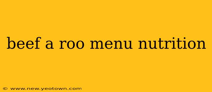 beef a roo menu nutrition
