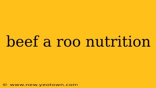 beef a roo nutrition