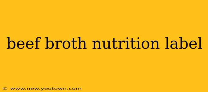 beef broth nutrition label