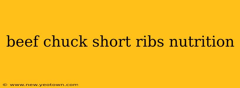 beef chuck short ribs nutrition