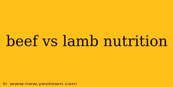 beef vs lamb nutrition