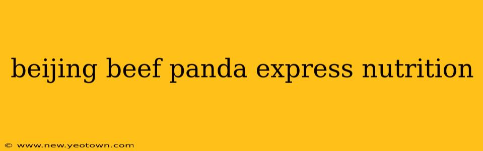 beijing beef panda express nutrition
