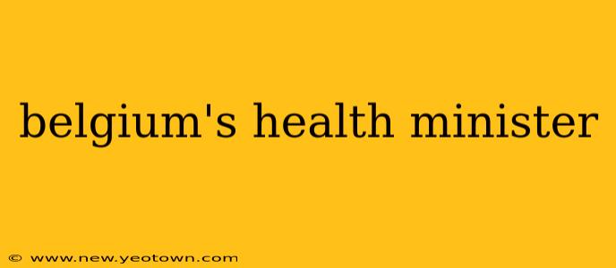 belgium's health minister