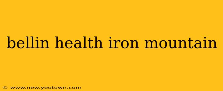 bellin health iron mountain