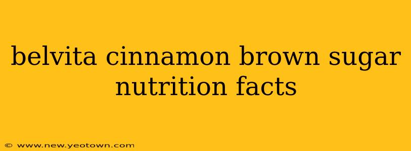 belvita cinnamon brown sugar nutrition facts