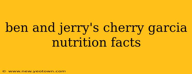 ben and jerry's cherry garcia nutrition facts