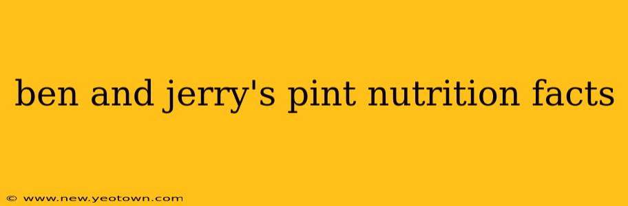 ben and jerry's pint nutrition facts