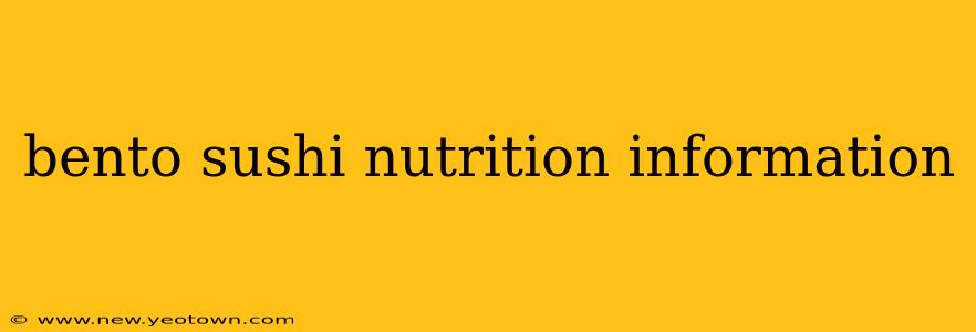 bento sushi nutrition information