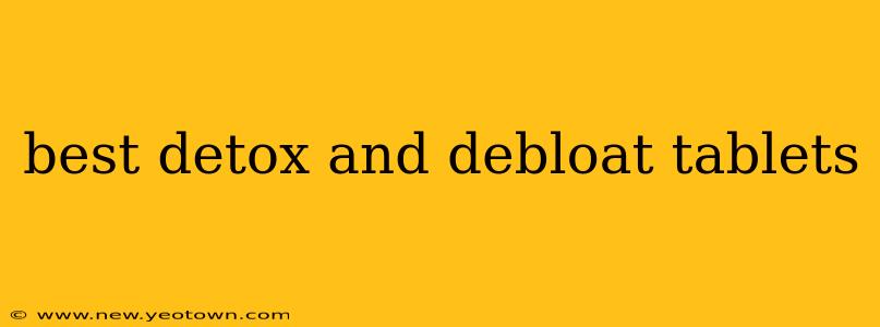 best detox and debloat tablets