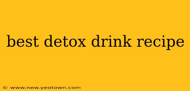 best detox drink recipe
