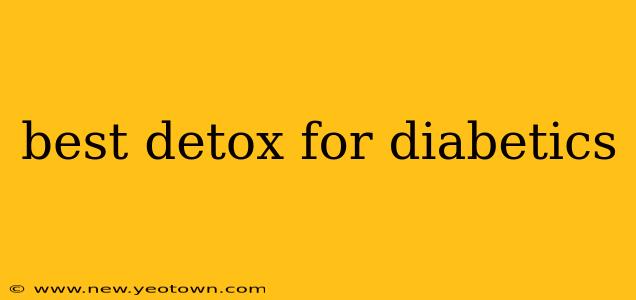 best detox for diabetics