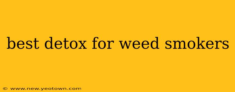 best detox for weed smokers
