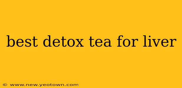 best detox tea for liver