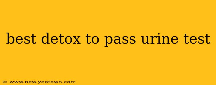 best detox to pass urine test