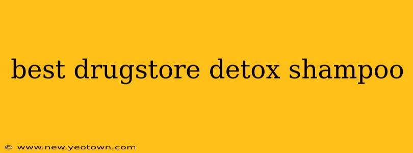 best drugstore detox shampoo