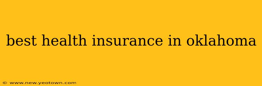 best health insurance in oklahoma