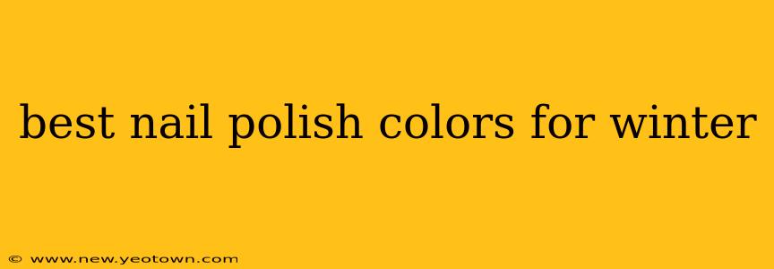 best nail polish colors for winter