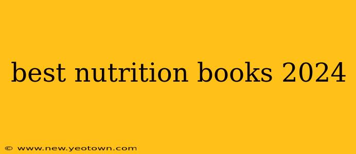 best nutrition books 2024