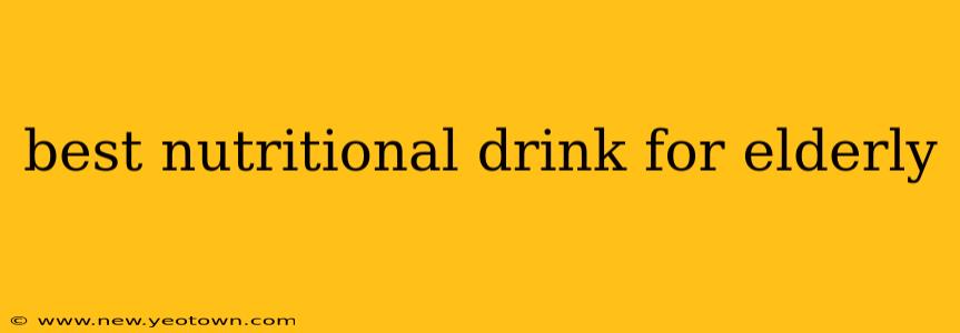 best nutritional drink for elderly