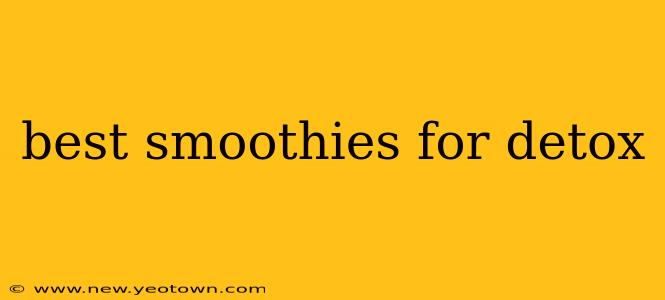 best smoothies for detox