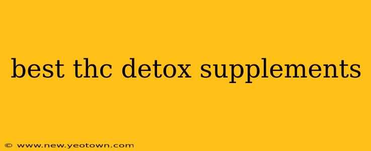 best thc detox supplements