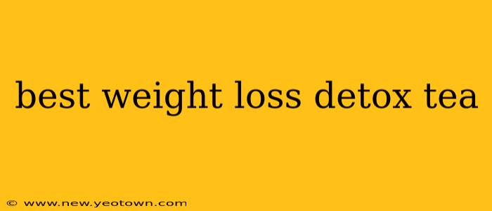 best weight loss detox tea