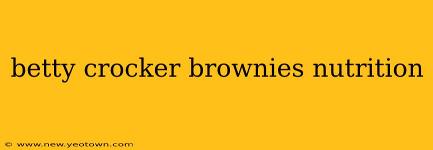 betty crocker brownies nutrition