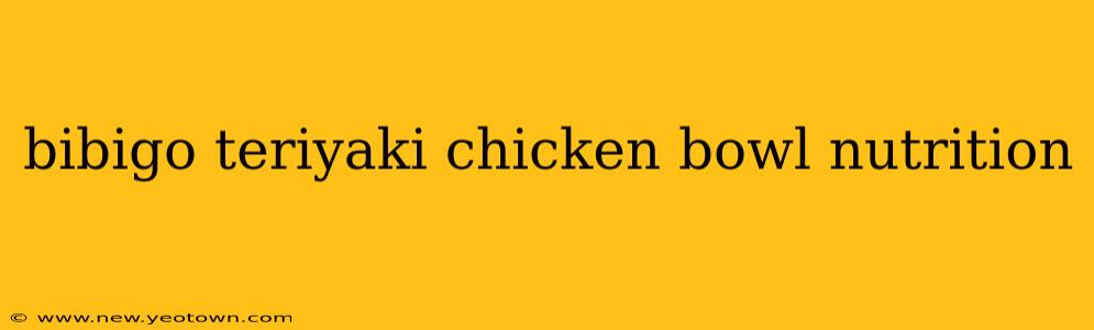 bibigo teriyaki chicken bowl nutrition