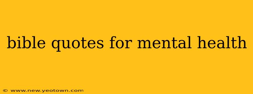 bible quotes for mental health