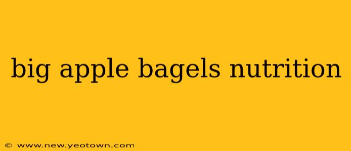 big apple bagels nutrition