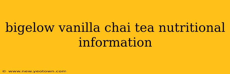 bigelow vanilla chai tea nutritional information