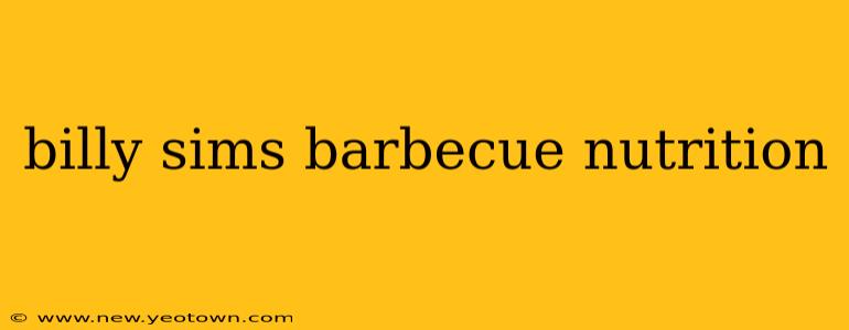 billy sims barbecue nutrition