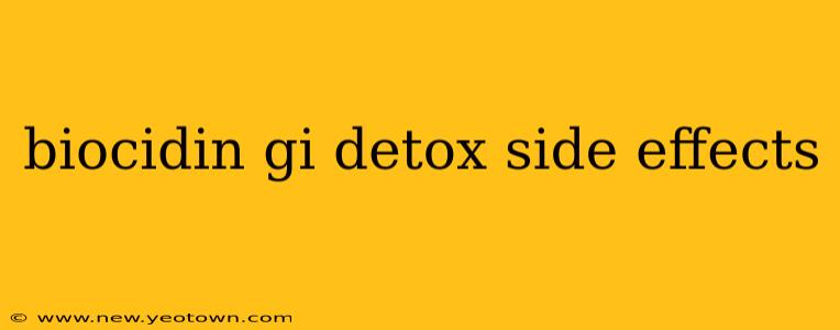 biocidin gi detox side effects