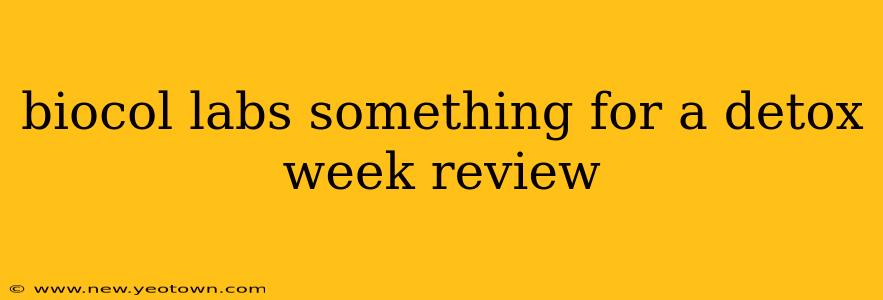 biocol labs something for a detox week review